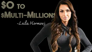 How to go from $0 to MILLIONAIRE [33 min training] - Leila Hormozi