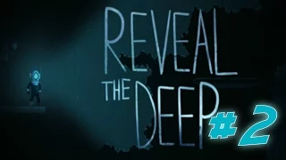Reveal The Deep. Корабль призрак #2.