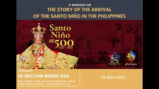 The Story of the Arrival of the Santo Niño de Cebú in the Philippines 500 years ago