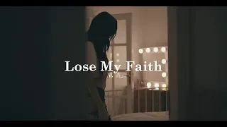 Lose My Faith | Ja Doria Filmbook