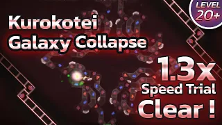 WORLD RECORD SPEED Kurokotei-Galaxy Collapse 1.3x Speed Trial Full Clear