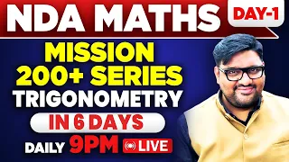 NDA 1 2024 🌟 | Trigonometry For NDA 1 2024 🏅 | Trigonometry  For NDA Exam 📚 | Mission 200+ 💡