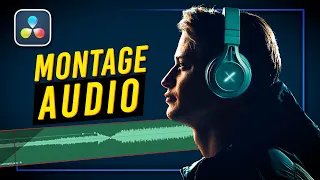 Les BASES du montage AUDIO sur DaVinci : Fondu, Transition, Mixage... Tutoriel