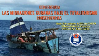 Conferencia «Las migraciones cubanas bajo el totalitarismo. Consecuencias»