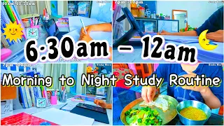 (6:30AM-12AM) Morning☀️ to Night🌃 Study Routine | Productive + Busy Study Vlog🌷| Study More