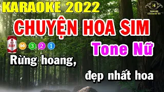 Chuyện Hoa Sim Karaoke Tone Nữ Nhạc Sống 2022 Dễ Hát Nhất | Trọng Hiếu
