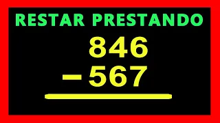 ✅👉 Restar Prestando de 3 cifras  ✅ Como restar Prestando