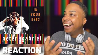 PETER GABRIEL - IN YOUR EYES | REACTION