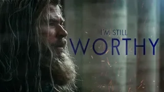 (Marvel) I'm Still Worthy - Thor Tribute