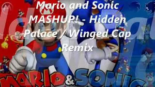 Mario and Sonic Mashup! - Hidden Palace / Winged Cap Remix