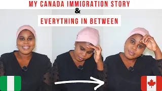 MY CANADA PR STORY | WHY I MOVED TO CANADA | MOVING FROM NIGERIA TO CANADA | SISI SHITTA