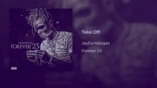 Jaydayoungan- Take Off [SLOWED]