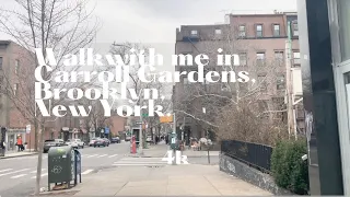 Walk with me in Carroll Gardens, Brooklyn, New York,4k.