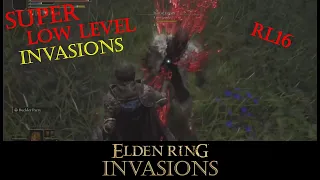 SUPER Low Level Invasions! RL16 - Godrick's Grudge - Elden Ring Invasions [Patch1.09//RL16]