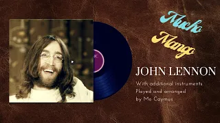 John Lennon - Mucho Mungo  (Mo Caymus Version)