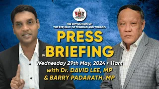 Opposition Press Briefing • Wednesday 29th May, 2024