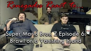 Renegades React to... Super Mario Bros. Z Episode 6: Brawl on a Vanishing Island