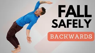How To Fall Backwards (Safely)
