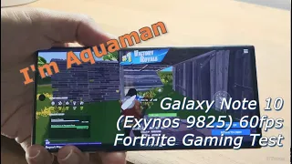 Galaxy Note 10 (Exynos 9825) 60fps Fortnite Gaming Test