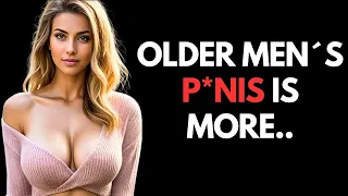 ⚠️ 9 REASONS WHY YOUNG WOMEN PREFER OLDER MEN ⚠️