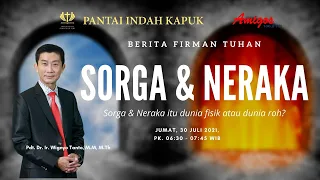 Sorga dan Neraka - Pdt. Dr. Ir. Wignyo Tanto, M.M, M.Th