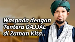 Siri 2 - Tentera DAJJAL Sudah Ada.. | Irsyadul 'Ibad ila Sabilir Rasyad- Ustaz Muhaizad Muhammad