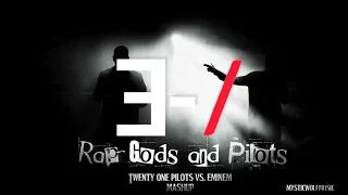 TØP vs. Eminem - "Rap Gods and Pilots" (Mashup)