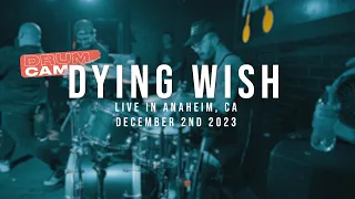 (197 Drum Cam) Dying Wish - 12/02/2023