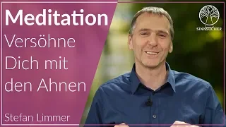 Die Kraft Deiner Ahnen entfalten  | Meditation zur Ahnenversöhnung | Stefan Limmer