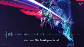 Valorant Episode 4 - Battlepass Theme [HQ]