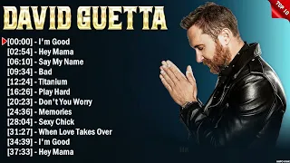 David Guetta Greatest Hits Popular Songs - Top EDM Song This Week 2023