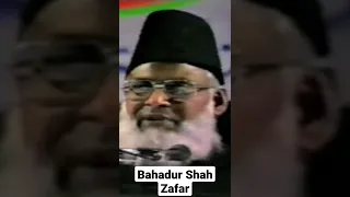 Bahadur Shah Zafar | Dr Israr Ahmad