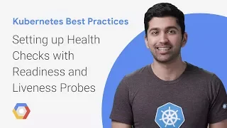 Kubernetes Health Checks with Readiness and Liveness Probes