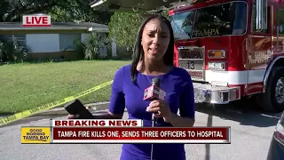 Tampa house fire kills one, three Tampa police officers hospitalized