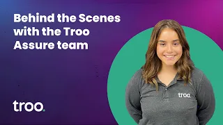 Behind the Scenes: Troo Assure