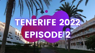 Tenerife March 2022 | Episode 2  |  Siam Mall | Travel Vlogs