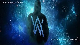 Alan Walker-Alone ( 8D Music and Nightcore)