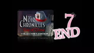 Noir Chronicles: City of Crime (CE) - Ep7 - The End - w/Wardfire