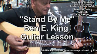 STAND BY ME Ben E. King Guitar Lesson UPDATED 2021 EASY Tutorial @EricBlackmonGuitar