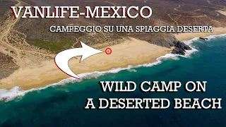 MESSICO - VANLIFE - CAMPEGGIO SU UNA SPIAGGIA DESERTA E MINI TOUR DEL MEZZO 4X4! [ ITA sottotitoli ]