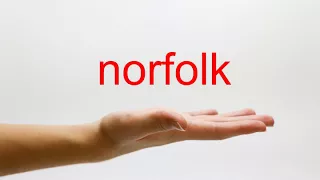 How to Pronounce norfolk - American English