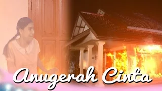 Tega ! Rumah Naura Dibakar Bu Vina [Anugerah Cinta] [15 Oktober 2016]