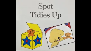 Spot Tidies Up - Give Us A Story!