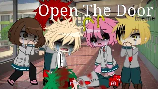 Open The Door/!? dead deku!?/meme/mha/gacha life/trend