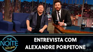 Entrevista com Alexandre Porpetone | The Noite (21/11/19)