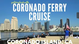 Coronado Ferry Cruise FULL TOUR | Coronado Island, California | San Diego Travel | December 2020