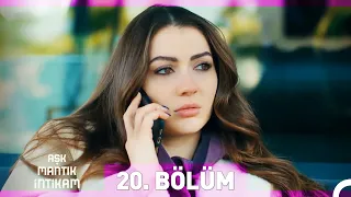 Aşk Mantık İntikam 20. Bölüm (Uzun Versiyon)