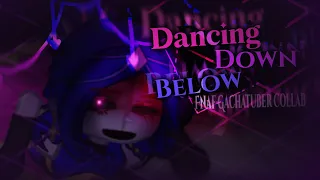 Dancing Down Below || FNAF GACHA MEP/COLLAB || HOST: @HarperRibear