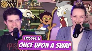 BODY SWAP! | The Owl House Fiancé Reaction | Ep 8 "Once Upon a Swap”