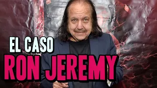 El caso Ron Jeremy